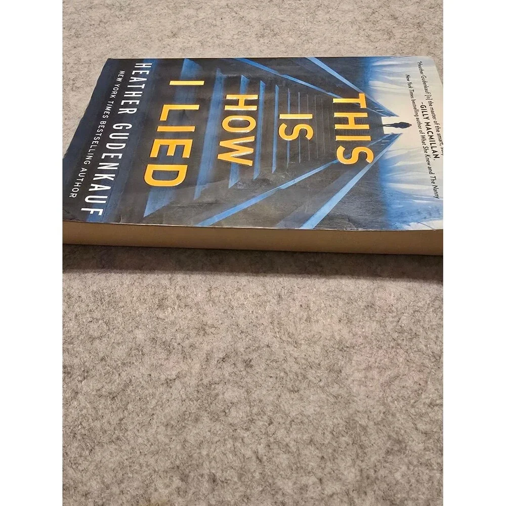 This Is How I Lied By Heather Gudenkauf Paperback